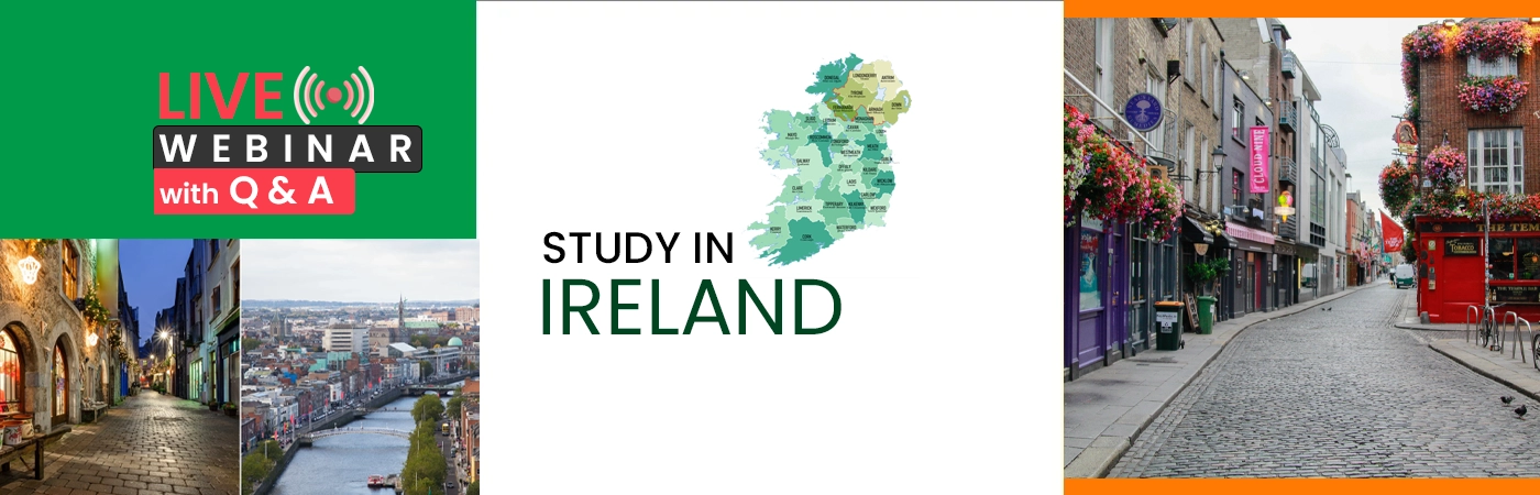 Live Webinar and Q&A - Study in Ireland