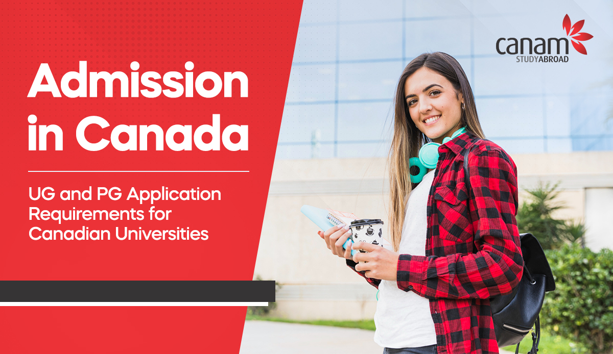 Admission in Canada: UG and PG Application Requirements for Canadian ...