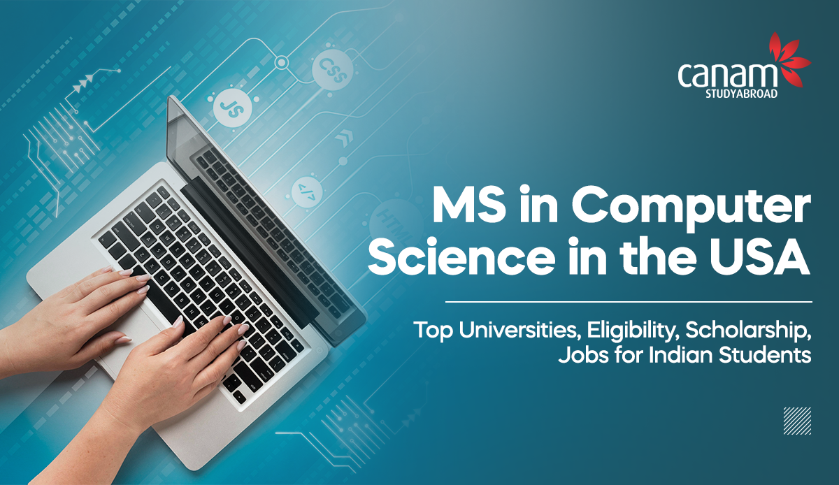 MS In Computer Science In The USA: Top Universities, Eligibility ...