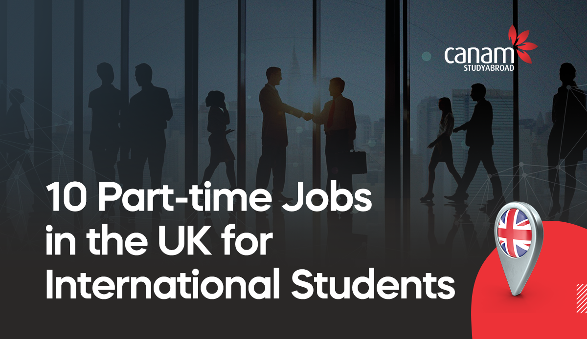 10 Part-time Jobs in UK for International Students