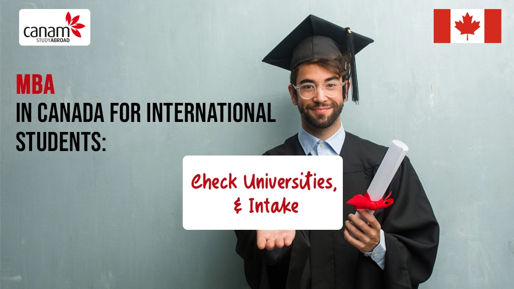 MBA in Canada for International Students: Universities, Intake ...