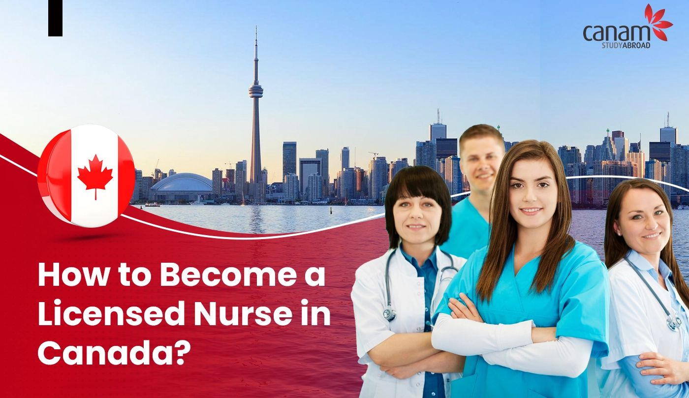 how-to-become-a-licensed-nurse-in-canada-canam