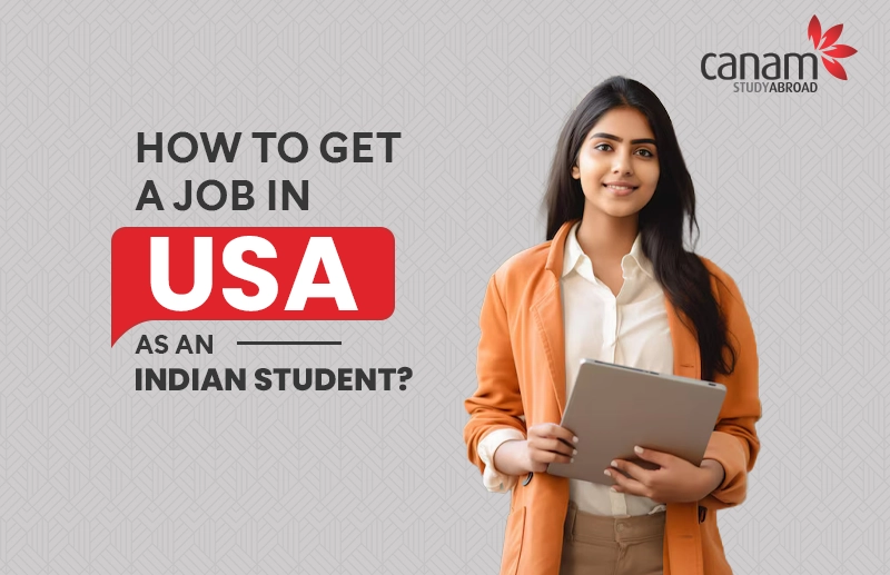How to Get a Job in USA as an Indian Student?