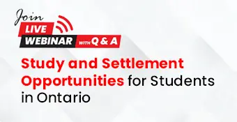 Webinar Study and Settlement Opportunities for Students in Ontario