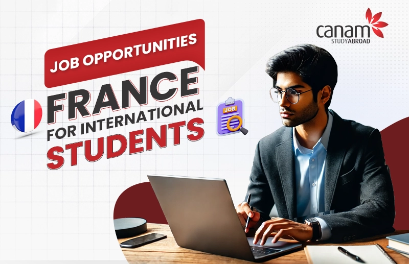 Job Opportunities in France for International Students